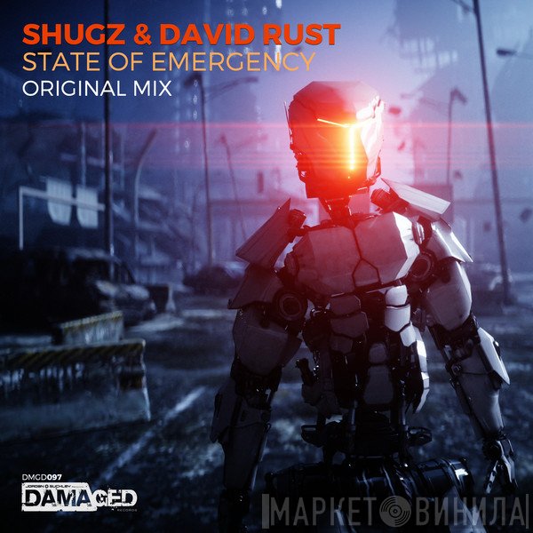 Shugz & David Rust  - State Of Emergency