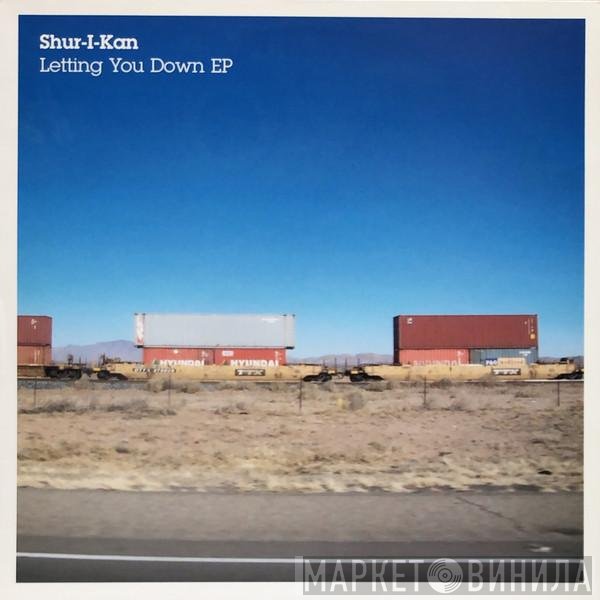 Shur-i-kan  - Letting You Down EP
