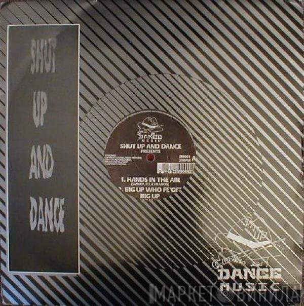 Shut Up & Dance - Hands In The Air