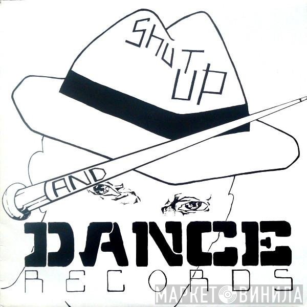 Shut Up &amp; Dance - Twenty Pounds To Get In