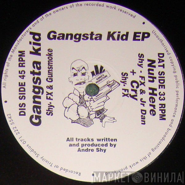 Shy FX & Gunsmoke & Jr Dan  - Gangsta Kid EP