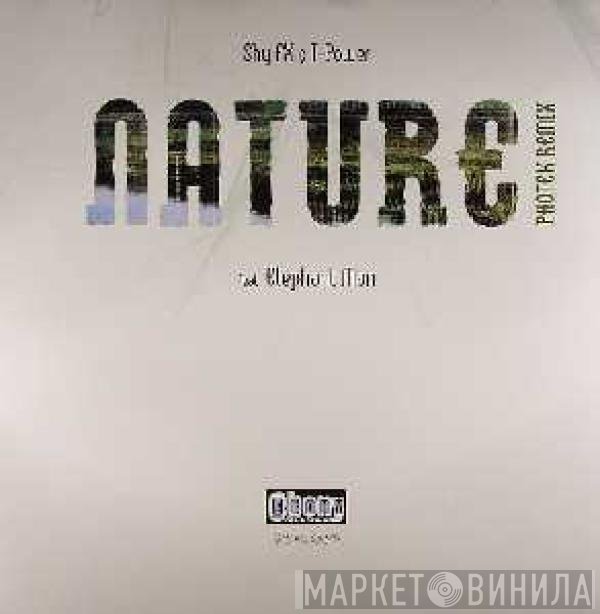 Shy FX & T Power - Nature (Photek Remix)