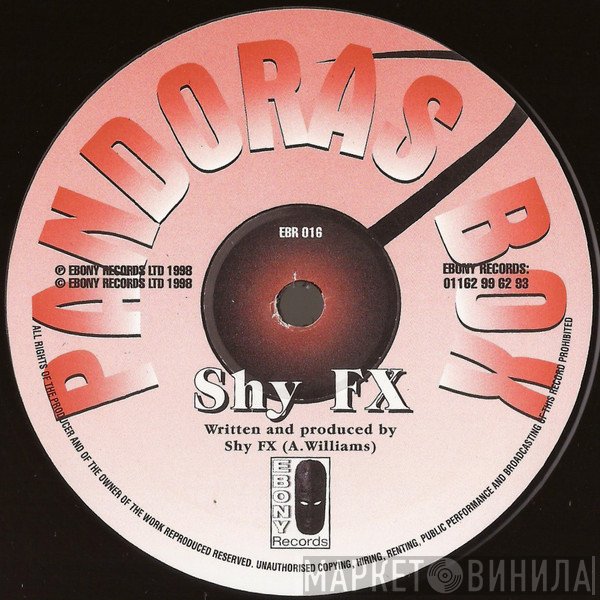Shy FX  - Pandoras Box