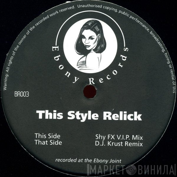 Shy FX  - This Style Relick