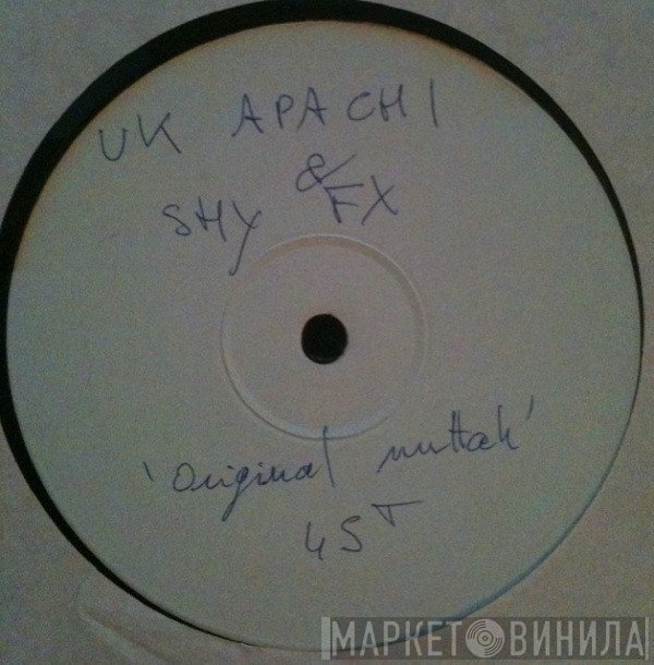 Shy FX, UK Apachi - Original Nuttah