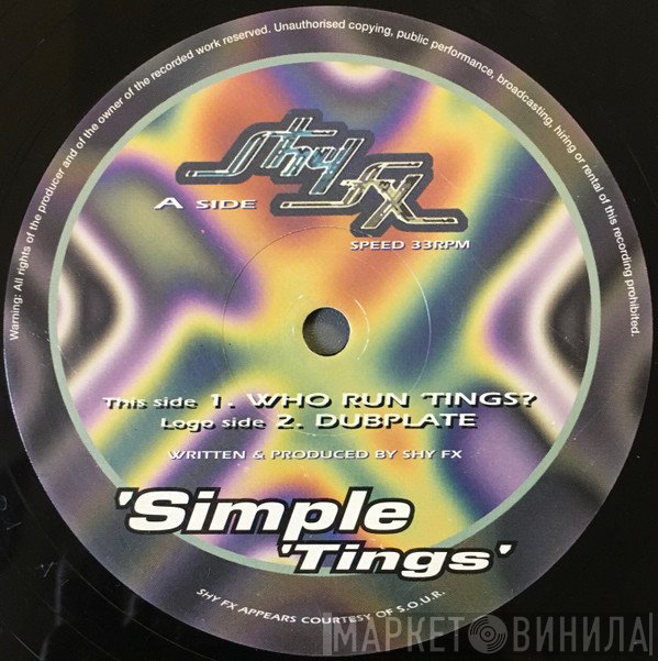Shy FX - Who Run ‘Tings? / Dubplate