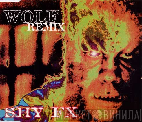 Shy FX  - Wolf (Remixes)