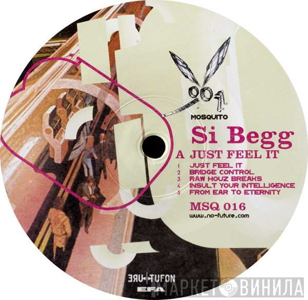 Si Begg  - Just Feel It