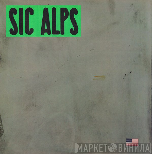 Sic Alps  - Sic Alps
