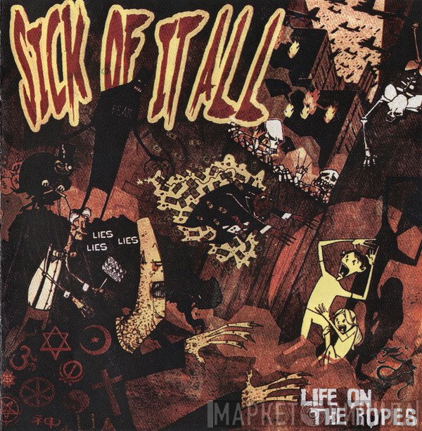 Sick Of It All  - Life On The Ropes