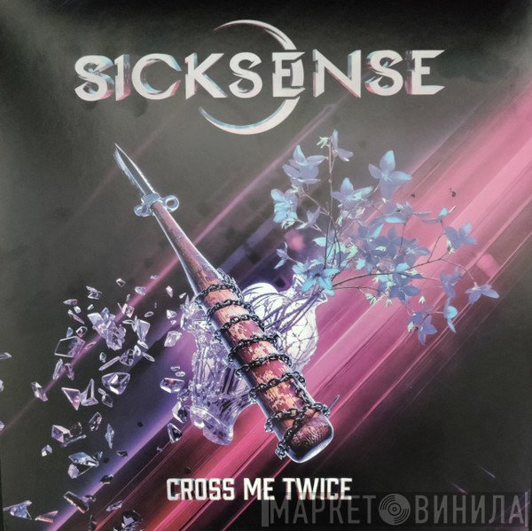 Sicksense  - Cross Me Twice