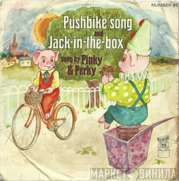 Sid Hadden & His Orchestra, Pinky & Perky - Pushbike Song And Jack-In-The-Box