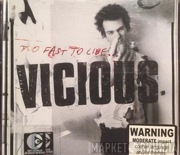 Sid Vicious  - Too Fast To Live