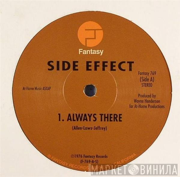 Side Effect  - Always There