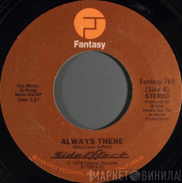 Side Effect  - Always There