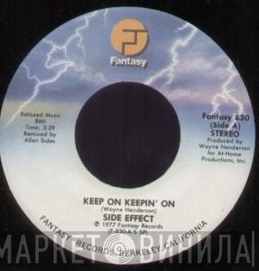 Side Effect - Keep On Keepin' On