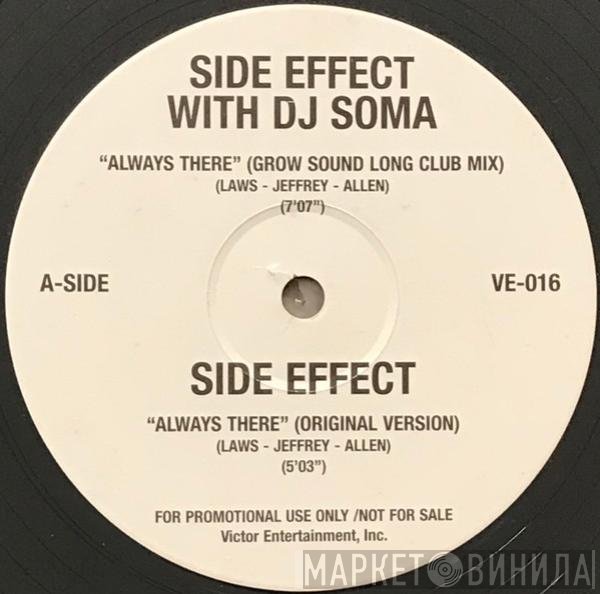 Side Effect With DJ Soma  - Always There