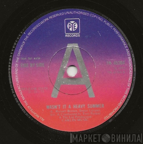 Side by Side  - Wasn’t It A Heavy Summer