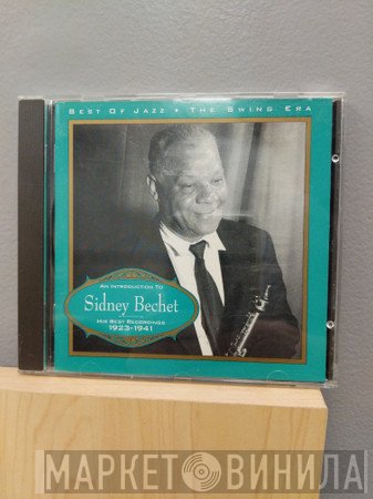 Sidney Bechet - An Introduction To Sidney Bechet