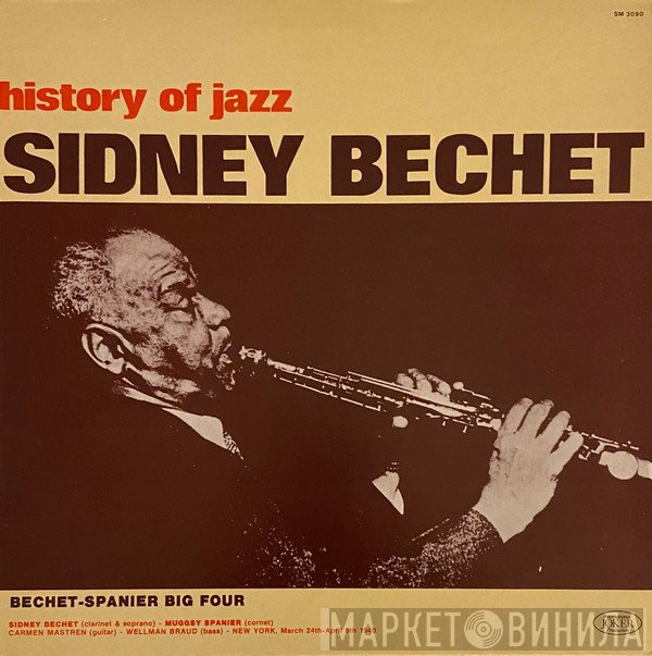 Sidney Bechet - Bechet-Spanier Big Four