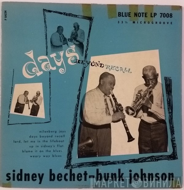 Sidney Bechet - Bunk Johnson  - Days Beyond Recall