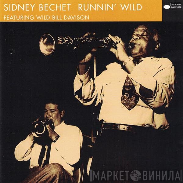 Sidney Bechet Featuring Wild Bill Davison  - Runnin' Wild