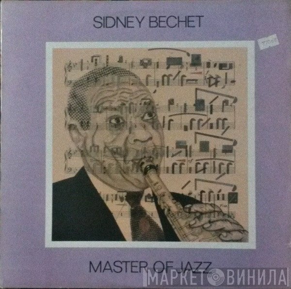Sidney Bechet - Master Of Jazz