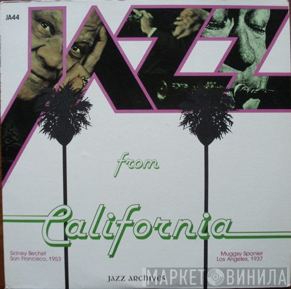 Sidney Bechet, Muggsy Spanier - Jazz From California
