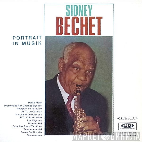 Sidney Bechet  - Portrait In Musik