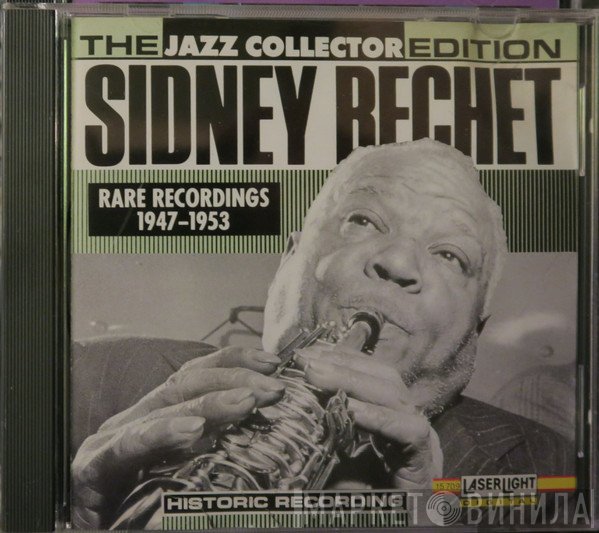 Sidney Bechet - Rare Recordings 1947-1953