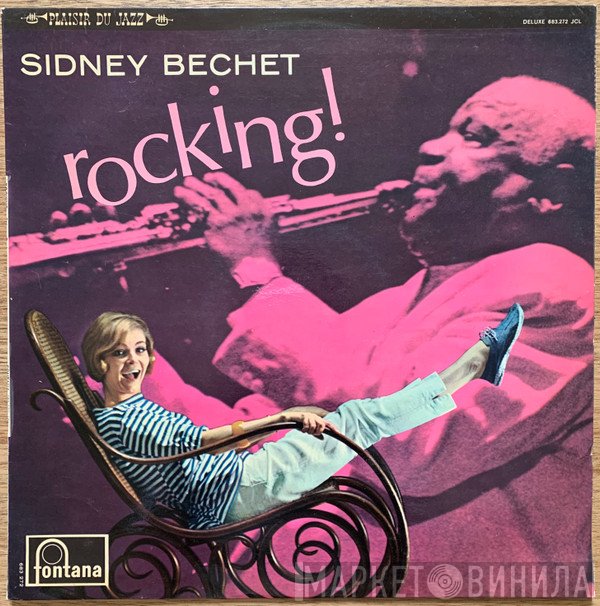 Sidney Bechet  - Rocking!
