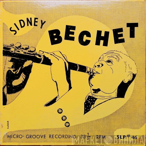 Sidney Bechet  - Sidney Bechet