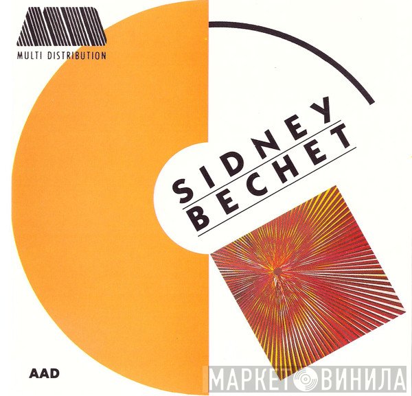 Sidney Bechet  - Sidney Bechet