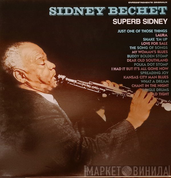 Sidney Bechet - Superb Sidney