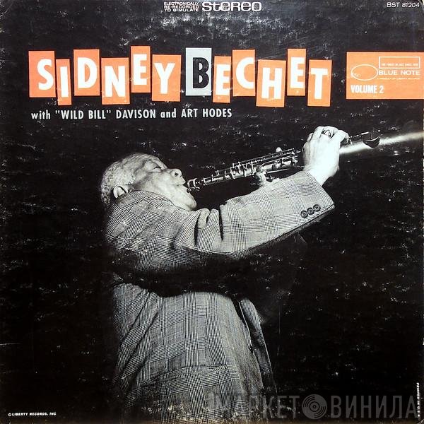 Sidney Bechet With Wild Bill Davison And Art Hodes  - Volume 2