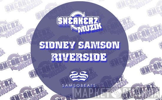 Sidney Samson  - Riverside