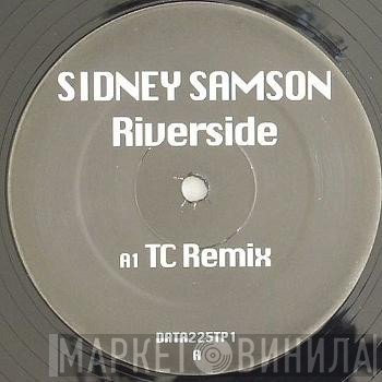 Sidney Samson  - Riverside