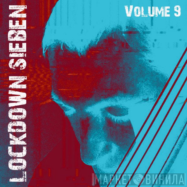 Sieben  - Lockdown Sieben Volume 9