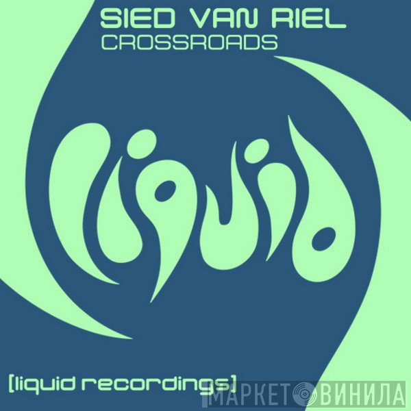 Sied van Riel  - Crossroads