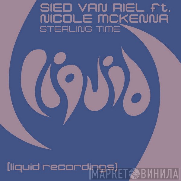 Sied van Riel Ft. Nicole McKenna  - Stealing Time