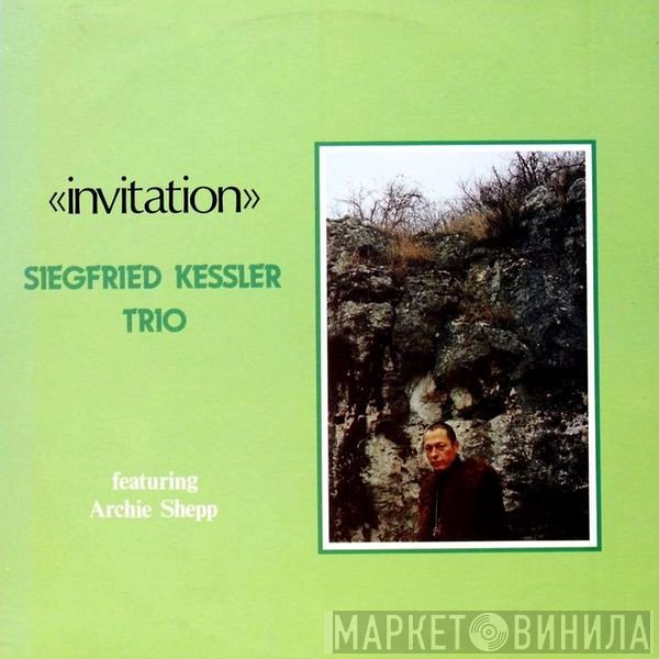 Siegfried Kessler Trio Featuring Archie Shepp  - Invitation