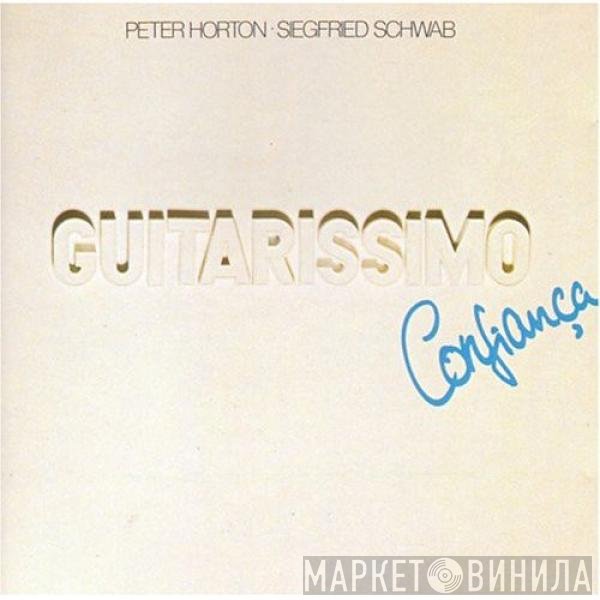 Siegfried Schwab, Peter Horton - Guitarissimo · Confiança