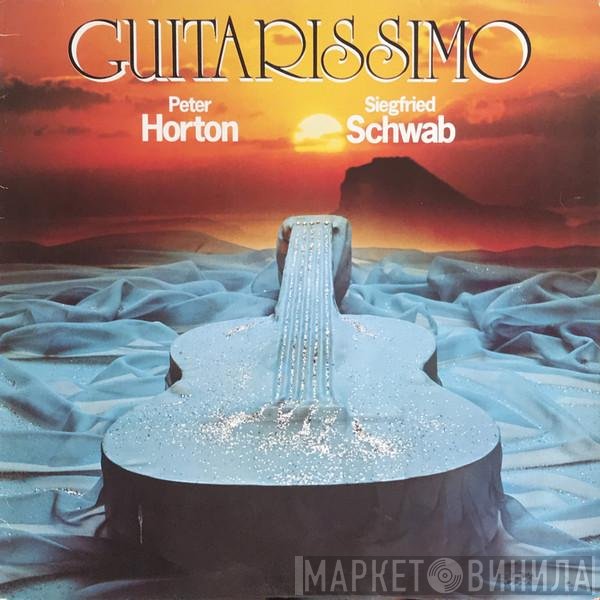 Siegfried Schwab, Peter Horton - Guitarissimo