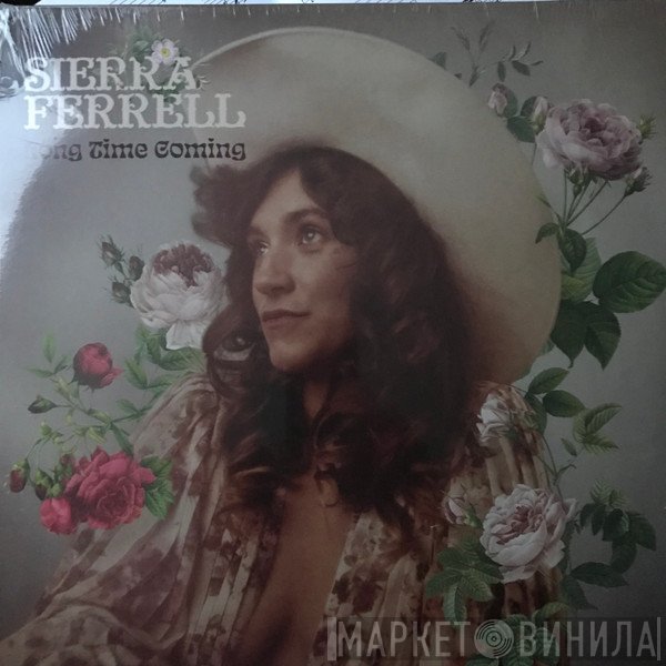Sierra Ferrell - Long Time Coming