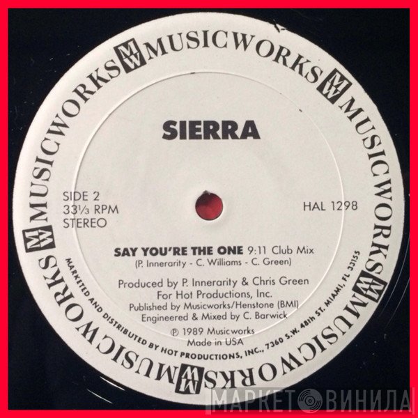Sierra  - Say You're The One