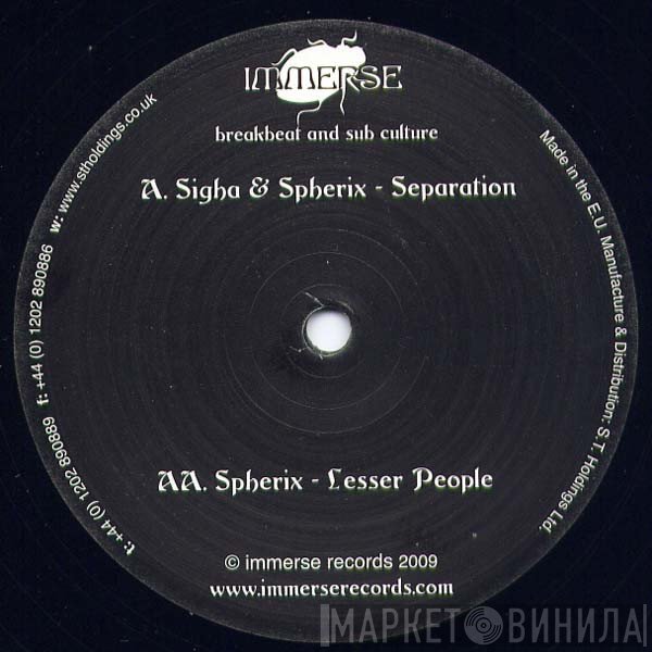 Sigha & Spherix / Spherix  - Separation / Lesser People