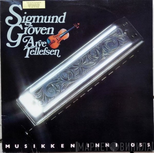 Sigmund Groven / Arve Tellefsen  - Musikken Inni Oss