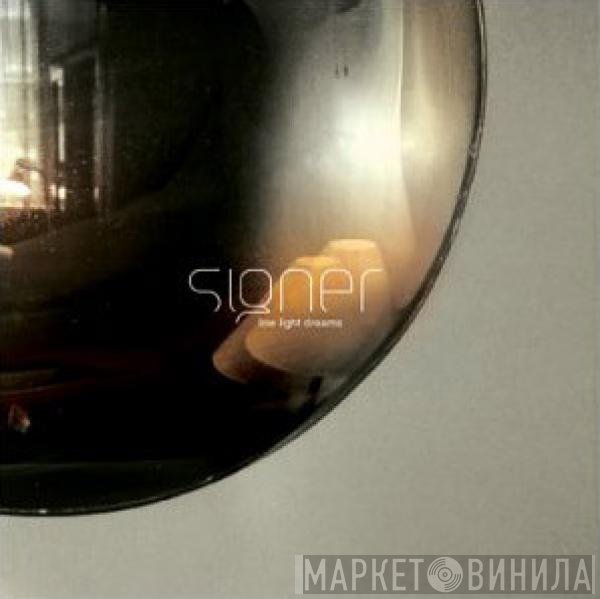 Signer  - Low Light Dreams