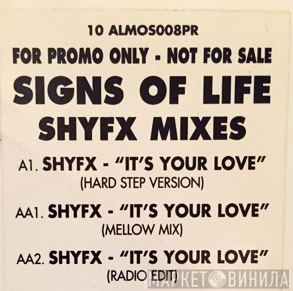 Signs Of Life - It's Your Love (Shyfx Mixes)
