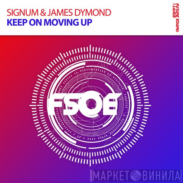 Signum & James Dymond  - Keep On Moving Up